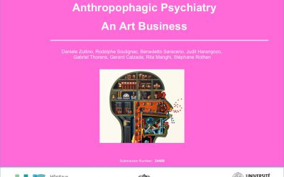 Anthropophagic Psychiatry – An Art Business