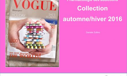 Pharmacologie des addictions : Collection  automne / hiver 2016