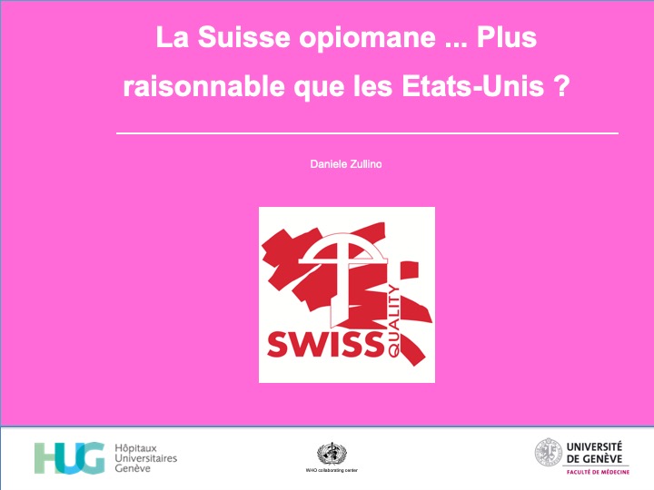 La Suisse opiomane … Plus raisonnable que les Etats-Unis ?